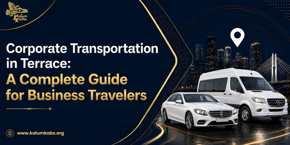Corporate Transportation in Terrace: A Complete Guide for Business Travelers